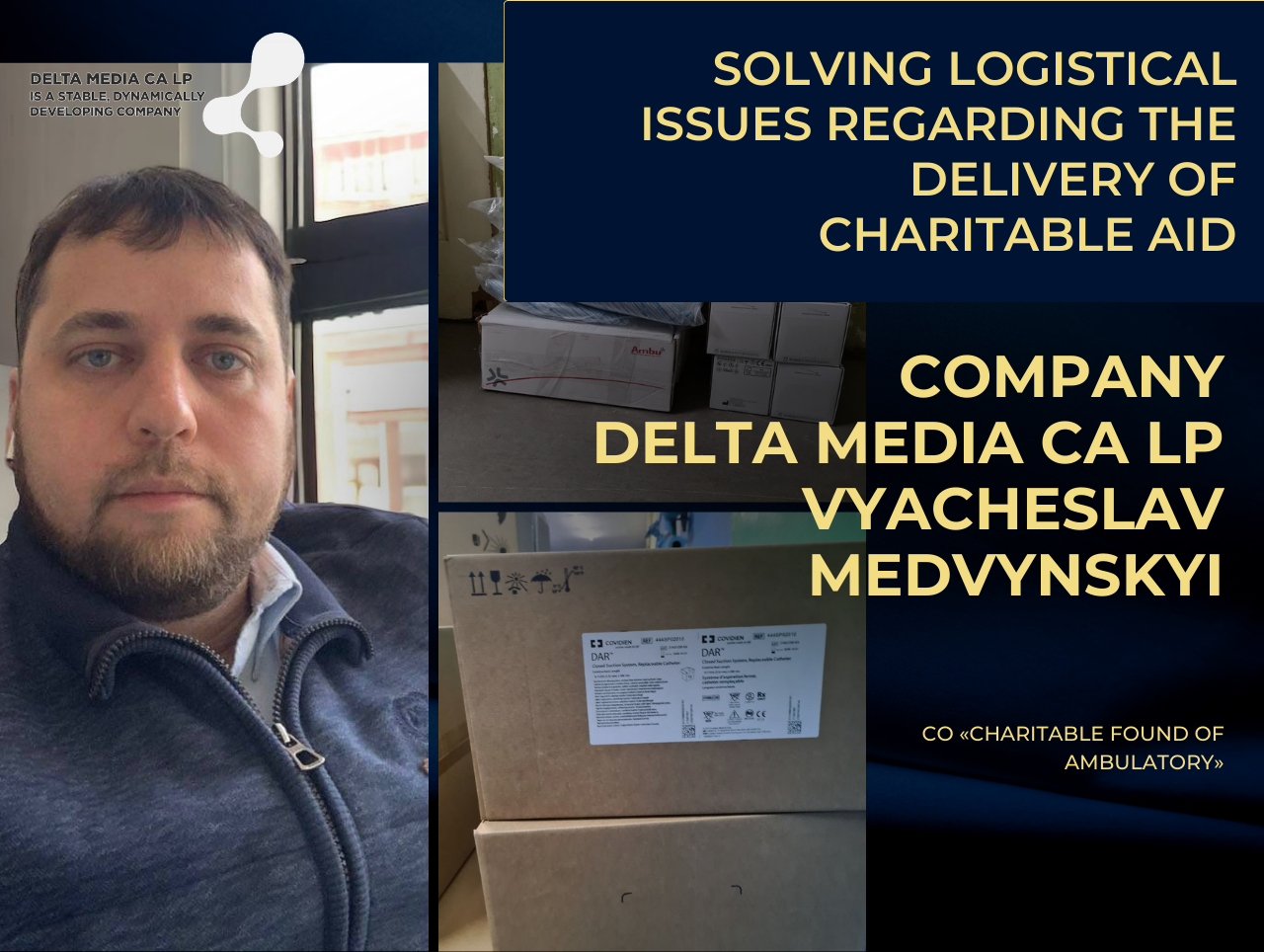 Charitable assistance from the company Delta Media CA LP: solving logistical issues of the CO «Charitable Found of Ambulatory»